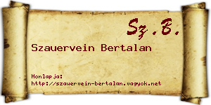 Szauervein Bertalan névjegykártya