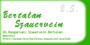 bertalan szauervein business card